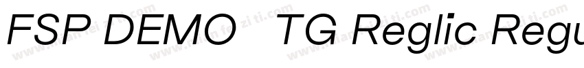 FSP DEMO   TG Reglic Regular字体转换
